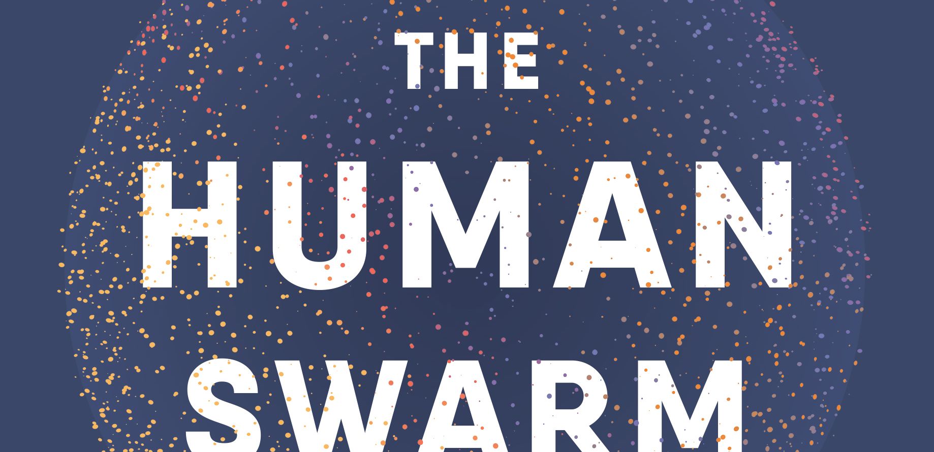 the human swarm promotional banner
